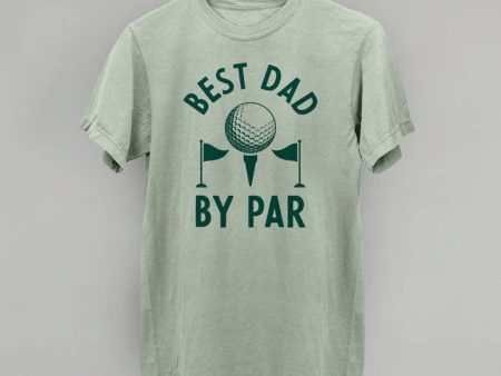 Best Dad by Par T-Shirt For Sale